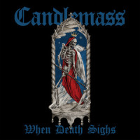 When Death Sighs_Candlemass,Leif Edling
