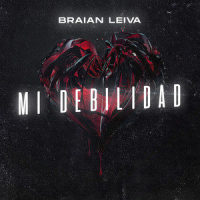 Mi Debilidad_Braian Leiva,Maria Becerra