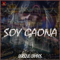 SOY GAONA_Enrique Campos