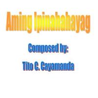Aming Ipinahahayag_Tito C. Cayamanda