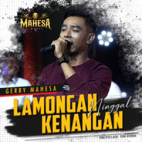 Lamongan Ninggal Kenangan_Gerry Mahesa