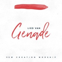 Vernieuw ons_New Creation Worship