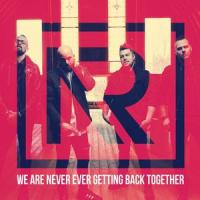 We Are Never Ever Getting Back Together_No Resolve
