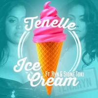 Ice Cream(feat. RYN & Sione Toki)_Tenelle,Ryn,Sione Toki
