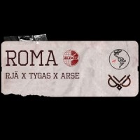 Roma_Tygas,Arse,R.J.Ä,Elixir