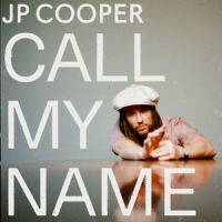 Call My Name_JP Cooper