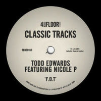 F.O.T(feat. Nicole P)_Todd Edwards,Nicole P