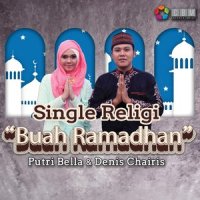 Buah Ramadhan_Denis Chairis,Putri Bella