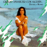 Quiero Amanecer Con Alguien_Daniela Romo