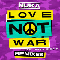 Love Not War (The Tampa Beat)_Jason Derulo,Nuka