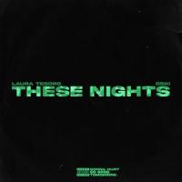 These Nights_Laura Tesoro,Oski