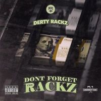 Not Havin(feat. Foreva & Play)_Derty Rackz,Foreva,Play
