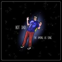 The Among Us Song_Hot Dad