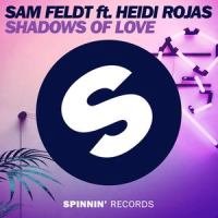 Shadows of Love_Sam Feldt,Heidi Rojas