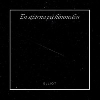 En stjärna på himmelen_Elliot