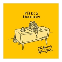 The Records Were Ours_Pierce Brothers