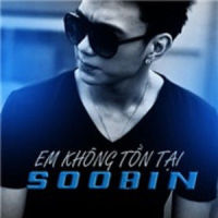 Em Không Tồn Tại_Soobin Hoàng Sơn