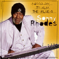 Good Day To Sing And Play The Blues_Sonny Rhodes