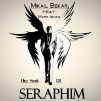 The Host of Seraphim(feat. Mark Isham)_Mikail BEKAR,Mark Isham