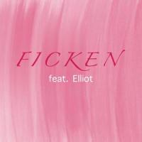 Ficken (feat. Elliot)_mavie,Elliot