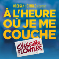 À l’heure où je me couche_Casseurs Flowters