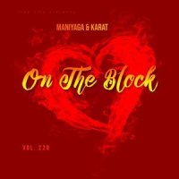 On The Block_Maniyaga,Karat