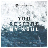 You Restore My Soul (feat. Lauren Harris)_Lauren Harris,New Wine Worship
