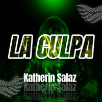 La Culpa_Katherin Salaz,Jessi Uribe