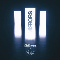 Mirrors (2k22)_SkiDropz,Natalia Kills