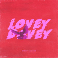 Lovey Dovey_Dana Vaughns,Jordan Ward