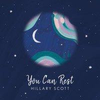 You Can Rest_Hillary Scott