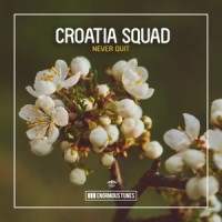 Never Quit_Croatia Squad