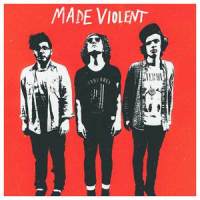 Wasted Days_Made Violent
