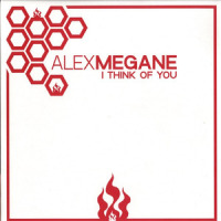 I Think Of You - remix_Alex Megane