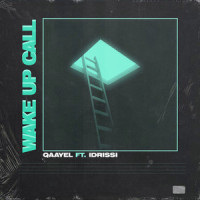 Wake up Call_Qaayel,Idrissi