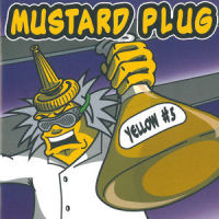 In Your Face_Mustard Plug