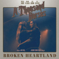 Broken Heartland_A Thousand Horses