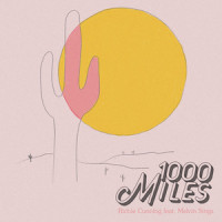 1000 Miles(feat. Melvin Sings)_Richie Cunning,Melvin Sings,Bobby Renz