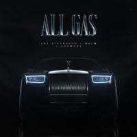 All Gas_The FifthGuys,NBLM,Godmode,Giacomo Pavese,Stefano Panelli,Jamie Beard,Mickey Bouwer