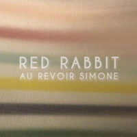 Red Rabbit_Au Revoir Simone
