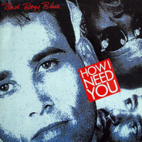 How I Need You_Bad Boys Blue