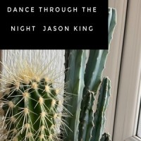Dance Through the Night_Jason King