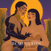 Read My Lips_Emrah Is,Furkan Syzo,Farina,INNA