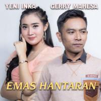 Emas Hantaran_Yeni Inka,Gerry Mahesa