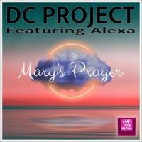 Mary's Prayer (feat. Alexa)_DC Project,Alexa