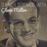 I Know Why And So Do You_Glenn Miller