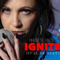 Ignite (It'll Be Okay)_Brigitte Pace