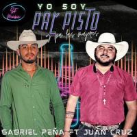 Yo Soy Pal´ Pisto Y Pa´ Las Mujeres (feat. GABRIEL PEÑA)_Juan Cruz,Gabriel Peña