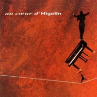 Est-Ce Que Ma Guitare Est Un Fusil ?_Jacques Higelin