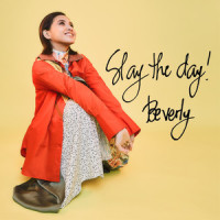 Slay the day!_Beverly